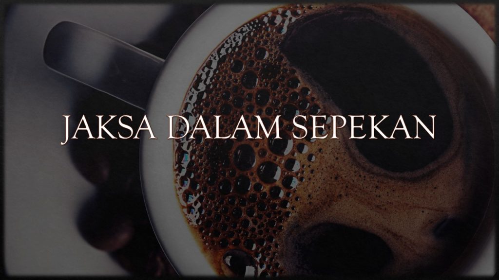 JAKSA DALAM SEPEKAN