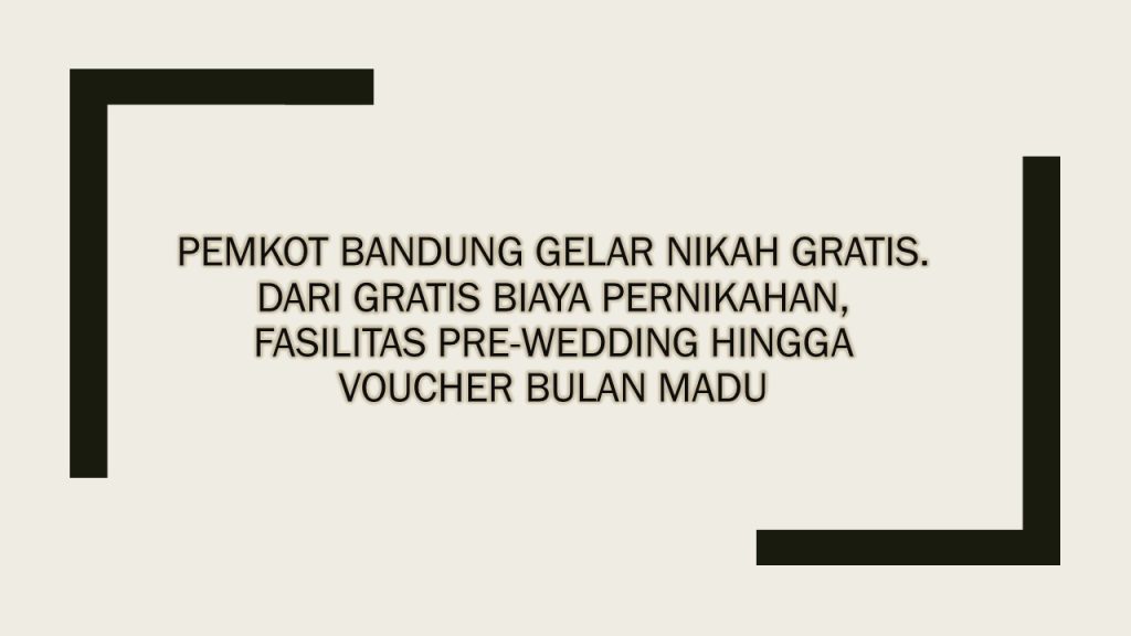 Pemkot Bandung Gelar Nikah Gratis