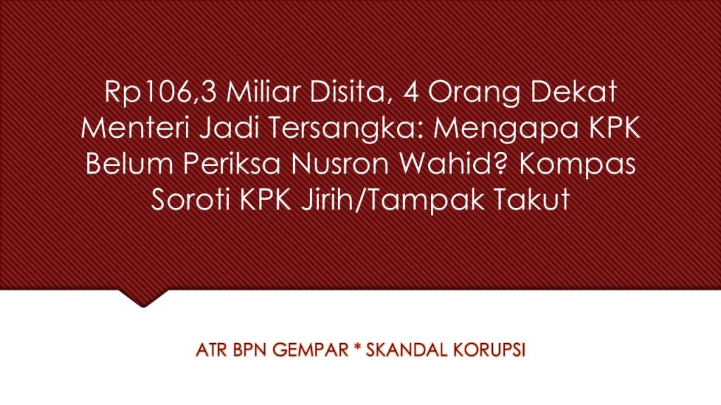 Rp106,3 Miliar Disita, 4 Orang Dekat Menteri