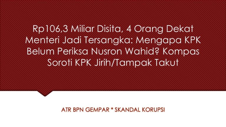 Rp106,3 Miliar Disita, 4 Orang Dekat Menteri