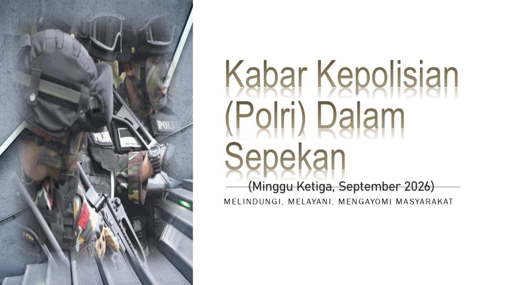 kabar polri minggu ketiga