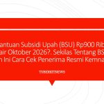 Bantuan Subsidi Upah (BSU) Rp900 Ribu