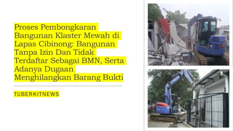 Proses Pembongkaran Bangunan Klaster Mewah di Lapas Cibinong